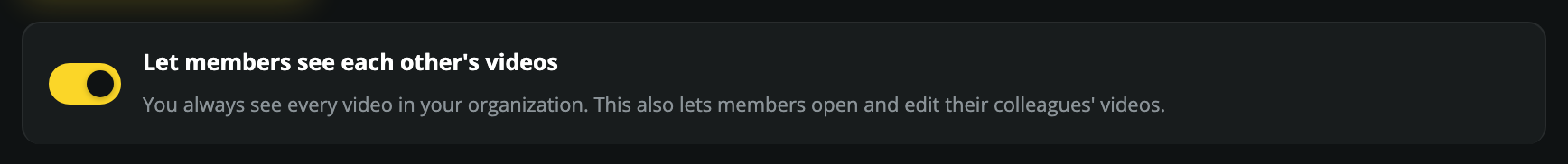 Choose whether members can work on each other’s videos